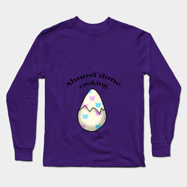 Almost Done Long Sleeve T-Shirt by Owl Yer Needs